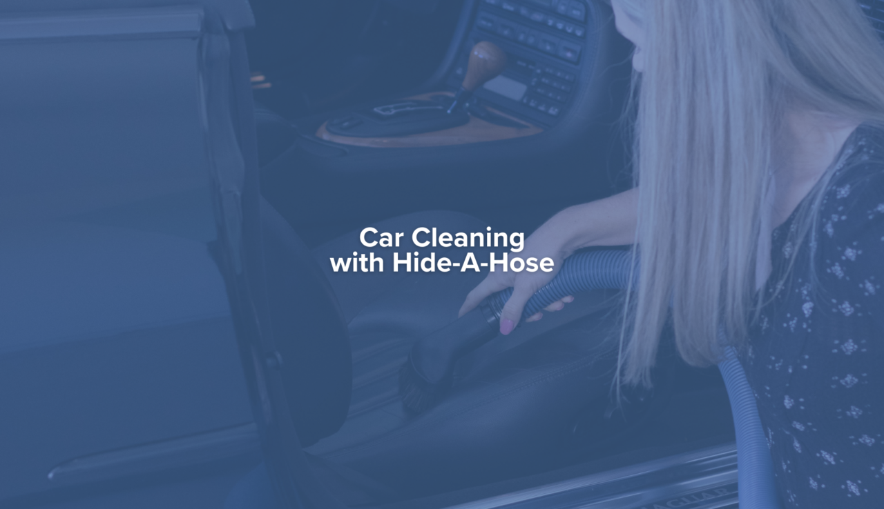Car Cleaning with Hide-A-Hose