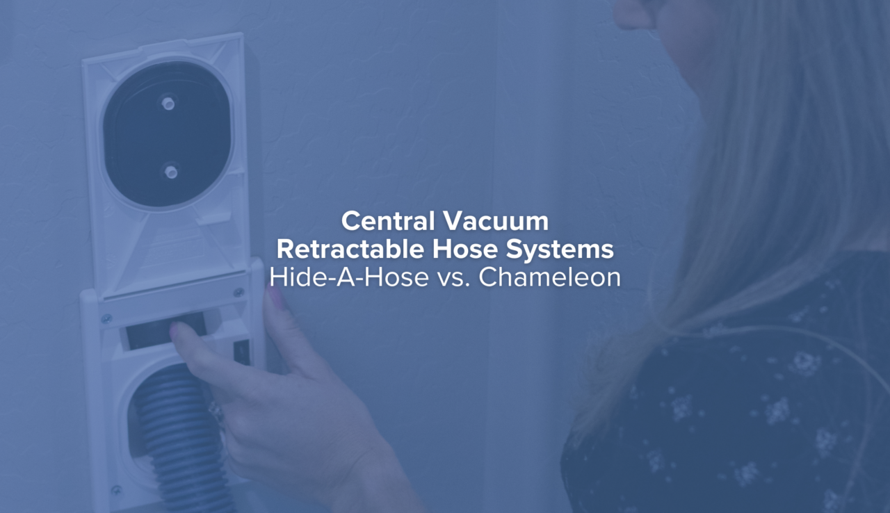VIDEO_ Central Vacuum Retractable Hose Systems_ Hide-A-Hose vs. Chameleon