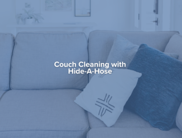 Couch Cleaning with Hide-A-Hose